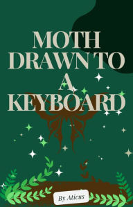 Title: Moth Drawn To A Keyboard, Author: Palmieri