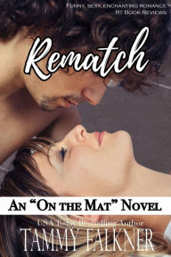 Title: Rematch, Author: Tammy Falkner