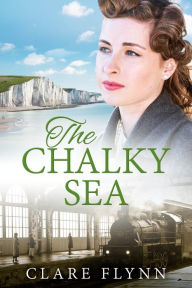 Title: The Chalky Sea, Author: Clare Flynn