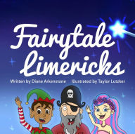 Title: Fairytale Limericks, Author: Diane Arkenstone