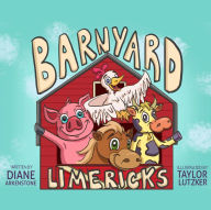 Title: Barnyard Limericks, Author: Diane Arkenstone