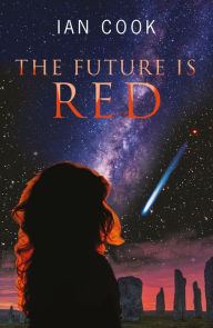 Title: The Future is Red: Second edition, Author: Ian Cook