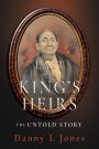 Last of the King's Heirs - THE UNTOLD STORY