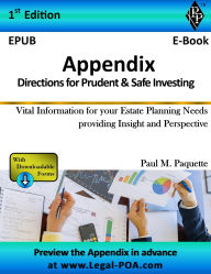 Title: Directions for Prudent & Safe Investing: Vital Information for your Estate Planning Needs providing Insight and Perspective, Author: Paul Paquette
