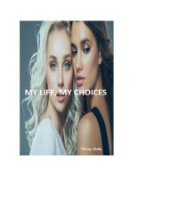 Title: My Life, My Choices: Sam's Choice, Author: Sherry Raby