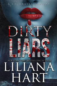 Title: Dirty Liars, Author: Liliana Hart