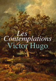 Title: Les Contemplations (Edition Intégrale en Français - Version Entièrement Illustrée) French Edition, Author: Victor Hugo