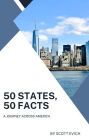 50 States, 50 Facts: A Journey Across America