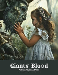 Title: Giants' Blood, Author: Aqeel Ahmed