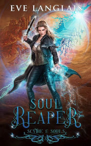 Title: Soul Reaper, Author: Eve Langlais