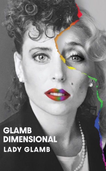 Glamb Dimensional: A Journey to a Life of Living Color