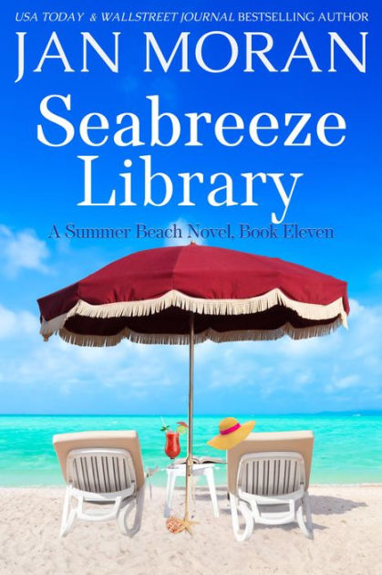 Seabreeze Library by Jan Moran | eBook | Barnes & Noble®