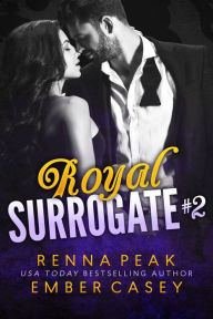 Title: Royal Surrogate 2, Author: Renna Peak