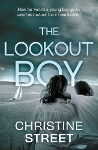 Title: The Lookout Boy, Author: Christine Street