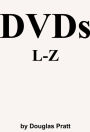 DVDs L-Z