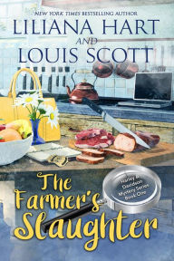 Title: The Farmer's Slaughter, Author: Liliana Hart