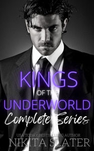 Title: Kings of the Underworld Complete Collection, Author: Nikita Slater