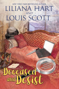 Title: Deceased and Desist, Author: Liliana Hart