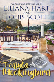 Title: Tequila Mockingbird, Author: Liliana Hart