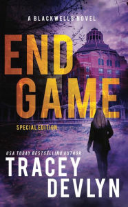 Title: End Game: A Special Edition Romantic Suspense Novel (The Blackwells Book 5), Author: Tracey Devlyn