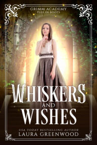 Title: Whiskers and Wishes, Author: Laura Greenwood