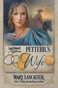 Title: Petteril's Wife, Author: Mary Lancaster