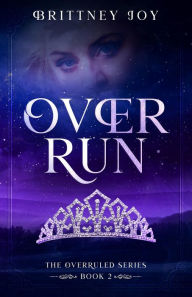 Title: OverRun, Author: Brittney Joy