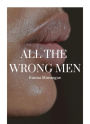 All The Wrong Men