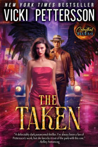 Title: The Taken, Author: Vicki Pettersson