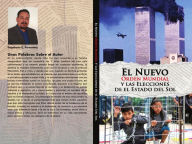 Title: El Nuevo Orden Mundial y las Elecciones De El Estado Del Sol, Author: Dagoberto Fernandez