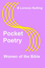 Pocket Poetry: Women of the Bible