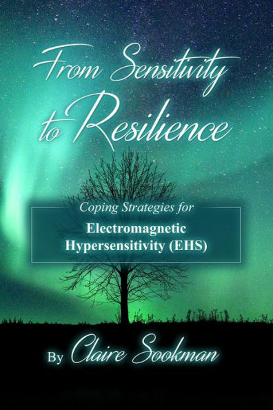 From Sensitivity to Resilience: Coping Strategies for Electromagnetic Hypersensitivity (EHS)