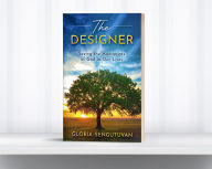 Title: The Designer: Seeing the Handprints of God in Our Lives, Author: Gloria Sengutuvan