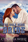 The Gold Rush Bride: a sweet, suspenseful, historical western romance novel