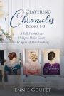 Clavering Chronicles Boxed Set: A Complete Regency Romance Collection