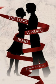 Title: The Long Winding Road, Author: Jane Carver