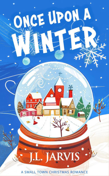 Once Upon a Winter: A Small-Town Christmas Romance