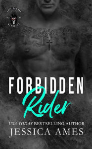 Title: Forbidden Rider, Author: Jessica Ames