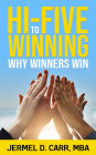 Hi-Five to Winning: Why Winners Win
