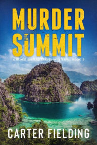 Title: Murder at the Summit, Author: Carter Fielding