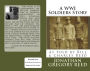 A WWI Soldiers Story: As Told by Bill & Charles Reed