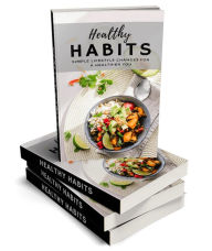 Title: Healthy Habits: Life-Changing Blueprint Reveals The Secrets To Forming New Healthy Habits., Author: Detrait Vivien