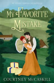 Title: My Favorite Mistake: An Astley Chronicles Novella, Author: Courtney Mccaskill