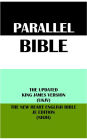 PARALLEL BIBLE: THE UPDATED KING JAMES VERSION (UKJV) & THE NEW HEART ENGLISH BIBLE JE EDITION (NHJH)