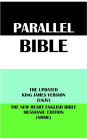 PARALLEL BIBLE: THE UPDATED KING JAMES VERSION (UKJV) & THE NEW HEART ENGLISH BIBLE MESSIANIC EDITION (NHME)