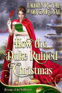 How the Duke Ruined Christmas: A Chase Family Regency Novel