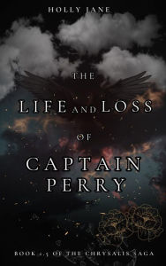 Title: The Life & Loss of Captain Perry, Author: Holly Jane