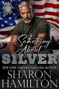 Title: Something About Silver, Author: Sharon Hamilton