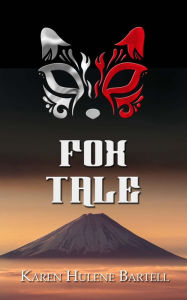 Title: Fox Tale, Author: Karen Bartell