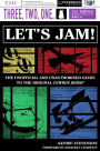 Three, Two, One: Let's Jam!: The Unofficial and Unauthorised Guide to the Original 'Cowboy Bebop'